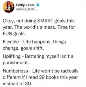 A screenshot of a tweet that suggests FUN goals instead of SMART goals, FUN = Flexible, Uplifting, and Numberless